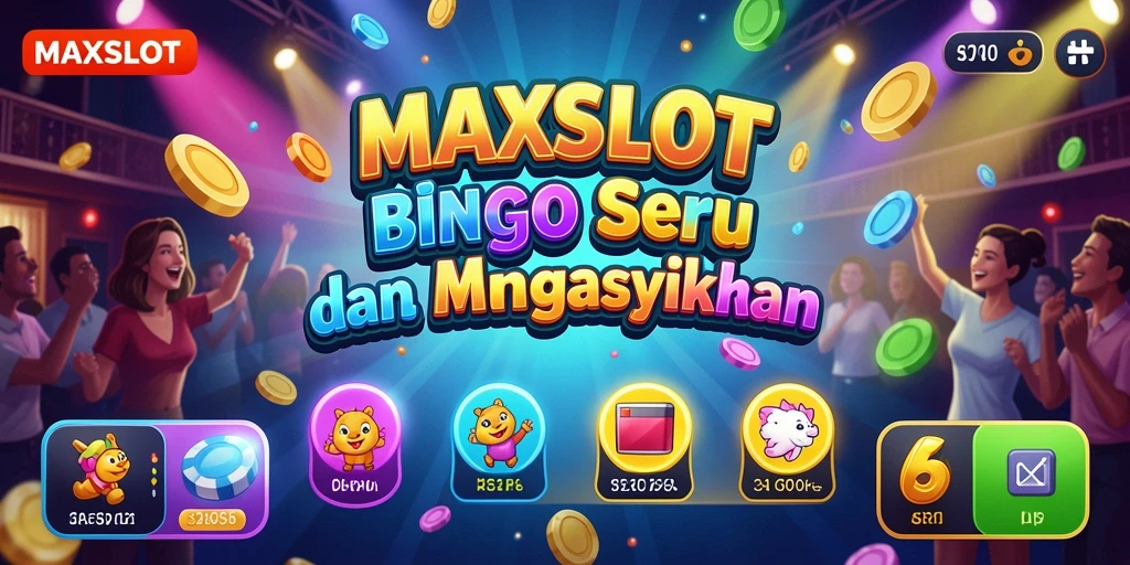 Screenshot MAXSLOT menampilkan gameplay Bingo yang menyenangkan.